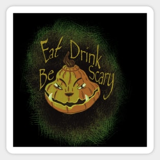 Eat Drink Be Scary Halloween Sticker